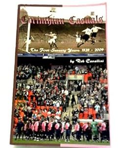 Corinthian-Casuals - The First Seventy Years: 1939-2009